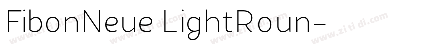 FibonNeue LightRoun字体转换 FibonNeue LightRoun字体转换